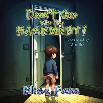 Don't Go to the Basement