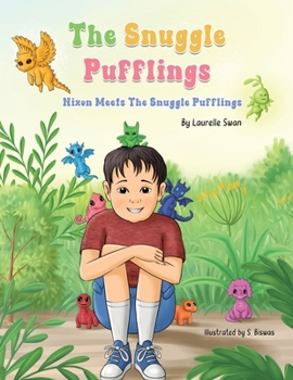 Paperback The Snuggle Pufflings: Nixon Meets the Snuggle Pufflings Book