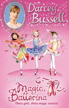 Paperback Darcey Bussell's World of Magic Ballerina Book