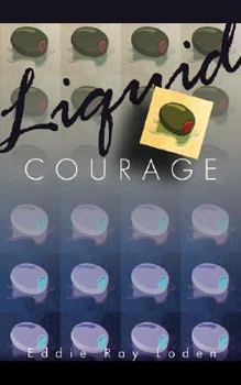 Paperback Liquid Courage Book