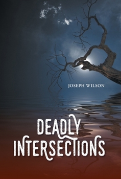 Hardcover Deadly Intersections Book