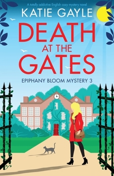 Paperback Death at the Gates: A totally addictive English cozy mystery novel Book