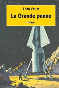 Paperback La Grande panne [French] Book