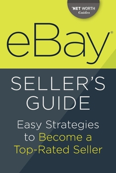 Paperback Ebay Seller's Guide: Easy Strategies to Become a Top-Rated Seller Book