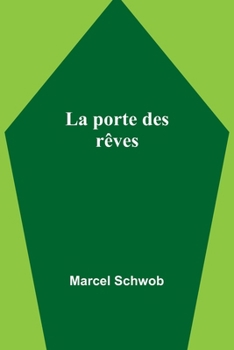 Paperback La porte des rêves [French] Book