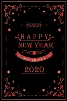 Notebook Happy New Year Merry Christmas 2020: Notebook / Journal Gift (6x9 - 110 pages)