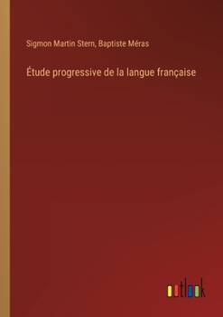 Paperback Étude progressive de la langue française [French] Book