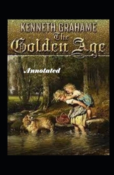 Paperback The Golden Age Annotated Book