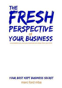 Paperback The Fresh Perspective of Your Business Book