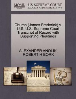 Paperback Church (James Frederick) V. U.S. U.S. Supreme Court Transcript of Record with Supporting Pleadings Book