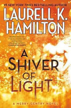A Shiver of Light - Book #9 of the Merry Gentry