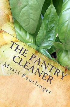 Paperback The Pantry Cleaner: Chemical Free Cleaning Book