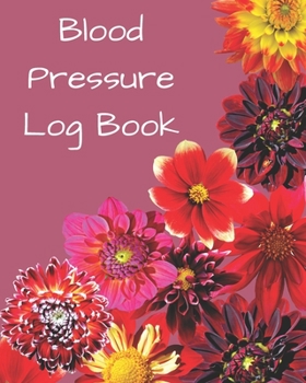 Paperback Blood Pressure Log Book/BP Recording Book (104 pages): Health Monitor Tracking Blood Pressure, Weight, Heart Rate, Daily Activity, Notes (dose of the Book