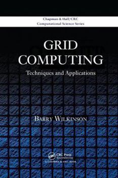 Paperback Grid Computing: Techniques and Applications Book