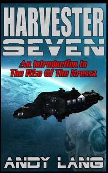 Paperback Harvester 7 (Rise of the Kressa) Book