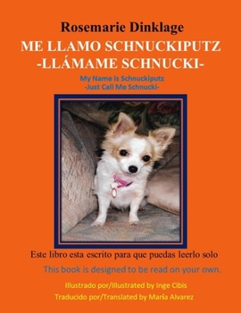 Paperback Me Llamo Schnuckiputz: -Llámame Schnucki- [Spanish] Book