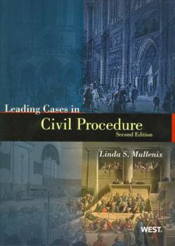 Paperback Mullenix's Leading Cases in Civil Procedure, 2D Book