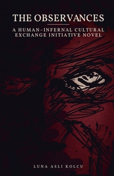 Paperback The Observances: A Human–Infernal Cultural Exchange Initiative Novel Book