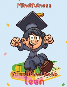 MindFulness Educational Book Teen: 8.5''x11''/educational books for kids