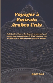 Paperback Voyager à Emirats Arabes Unis [French] Book