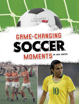 Paperback Game-Changing Soccer Moments Book