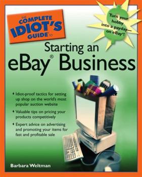 Paperback The Complete Idiot's Guide to Starting an Ebay Business Book