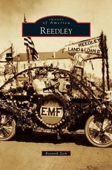 Reedley - Book  of the Images of America: California