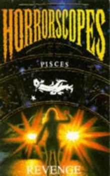 Pisces: Revenge - Book  of the Horrorscopes