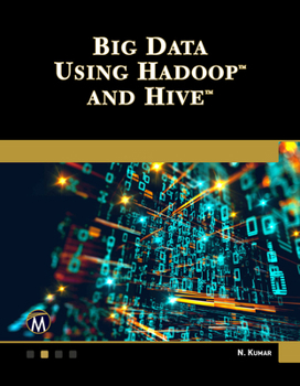 Paperback Big Data Using Hadoop and Hive Book