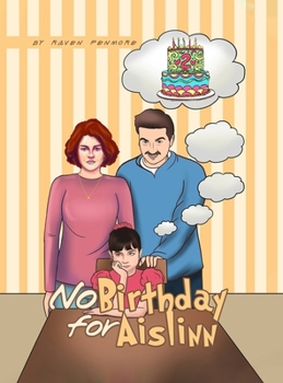 Hardcover No Birthday for Aislinn Book