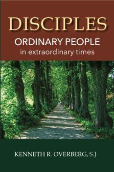 Paperback Disciples: Ordinary People in Extraordinary Times Book