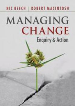 Digital Managing Change: Enquiry and Action Book