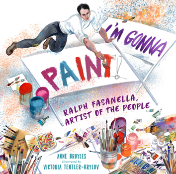 Hardcover I'm Gonna Paint: Ralph Fasanella, Artist of the People Book