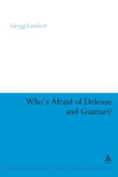 Paperback Who's Afraid of Deleuze and Guattari? Book