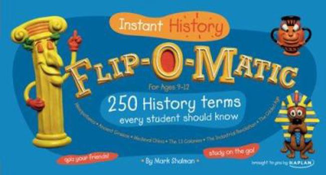 Paperback Flip-O-Matic: Instant History for Ages 9-12 Book