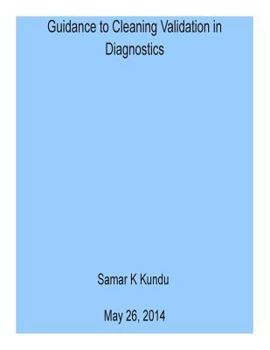 Paperback A Guidance to Cleaning Validation in Diagnostics Book