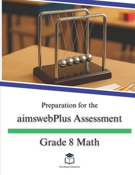 Paperback Preparation for the aimswebPlus Assessment - Grade 8 Math Book
