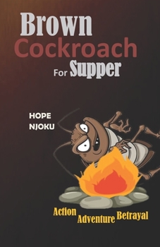 Paperback Brown Cockroach for Supper Book