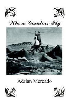 Paperback Where Condors Fly Book