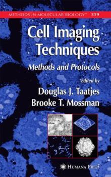 Hardcover Cell Imaging Techniques (Methods in Molecular Biology) Book