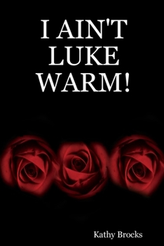 Paperback I Ain't Luke Warm! Book