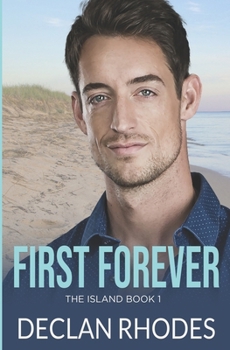 Paperback First Forever: The Island Book 1 Book