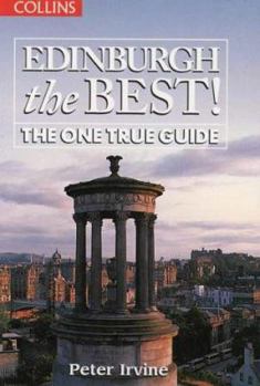 Paperback Edinburgh the Best: The One True Guide Book