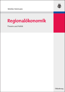 Paperback Regionalökonomik: Theorie Und Politik [German] Book