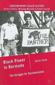 Paperback Black Power in Bermuda: The Struggle for Decolonization Book
