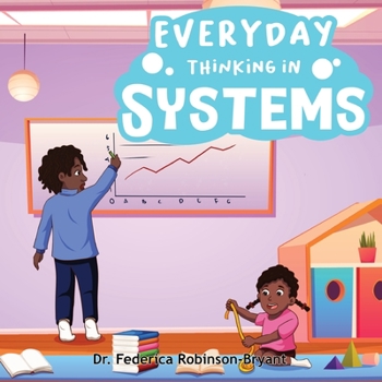 Paperback Everyday Thinking in Systems Book