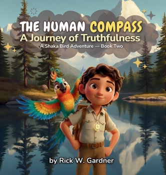 The Human Compass: A Journey of Truthfulness