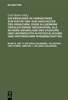 Hardcover Die Sinai-Halbinsel, Palästina Und Syrien, Abschn. 1. Die Sinai-Halbinsel [German] Book