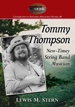 Paperback Tommy Thompson: New-Timey String Band Musician Book