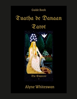 Paperback Tuatha de Danaan Tarot Guidebook: Arthurian Legacy Book